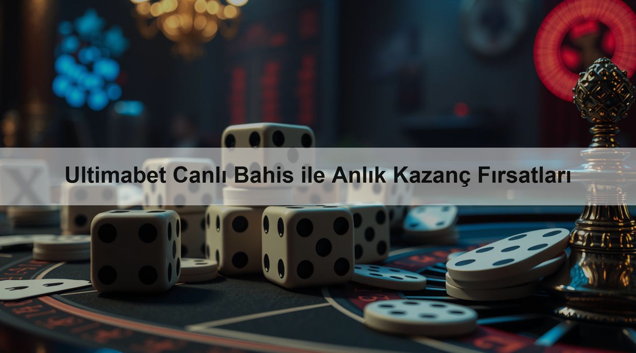 Ultimabet Canlı Bahis ile Anlık Kazanç Fırsatları