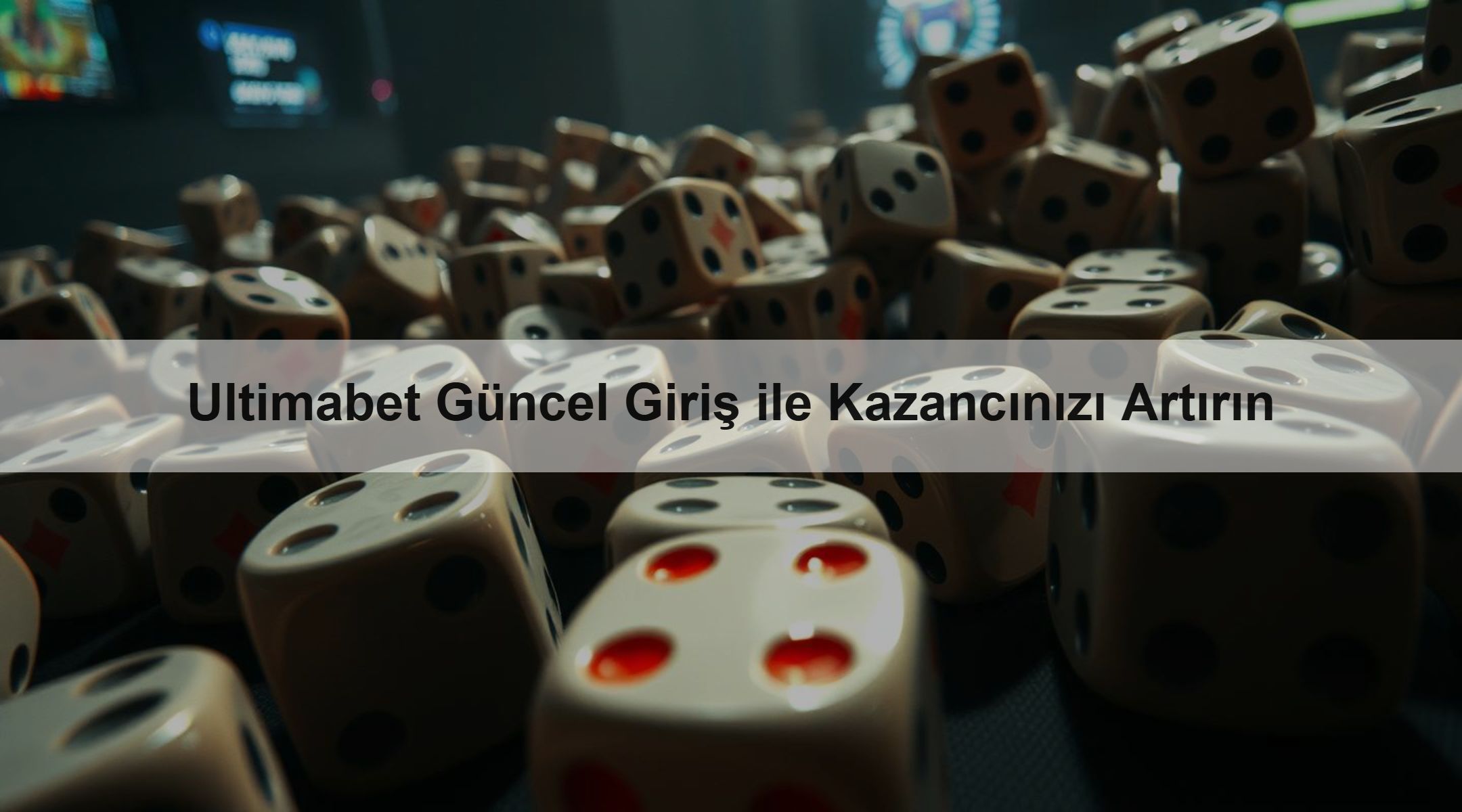 Ultimabet Güncel Giriş ile Kazancınızı Artırın